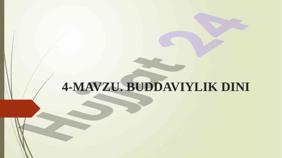 Buddaviylik dinining tarixi va tarqalishi
