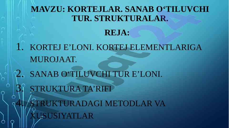 Kortejlar va ularning strukturalari haqida ma'lumot