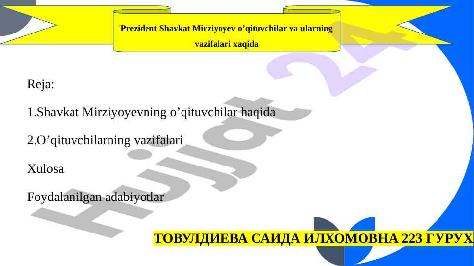 O’qituvchilar va ularning vazifalari haqida ma'lumotlar