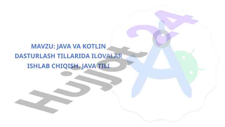 Java va kotlin dasturlash tillarida ilovalar