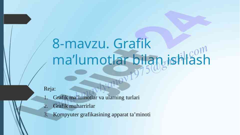 Grafik ma’lumotlar bilan ishlash turlari