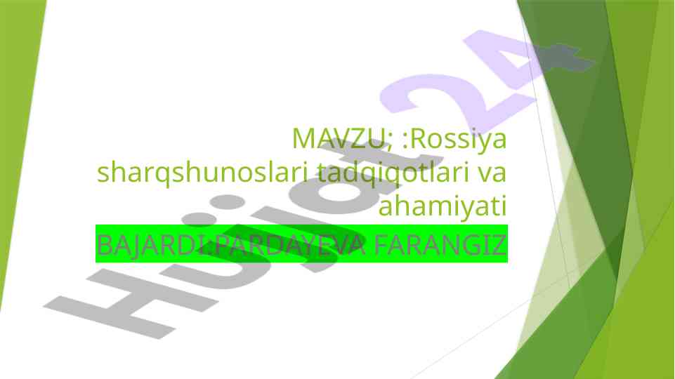 Rossiya sharqshunoslari tadqiqotlari ahamiyati