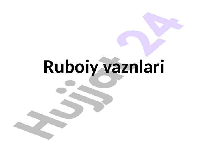 Ruboiy vazni: axrab va axram xususiyatlari