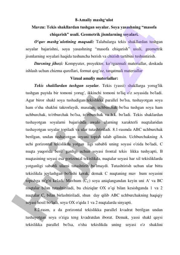 Tekis shakllardan tushgan soyalar amaliy mashg‘ulot