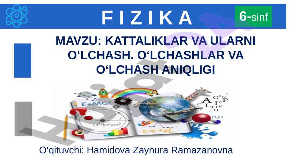 Fizik kattaliklar va ularning o‘lchash usullari