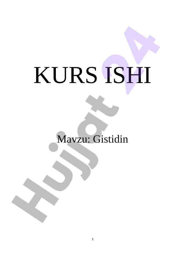 Gistidin biosintezi va uning biologik ahamiyati