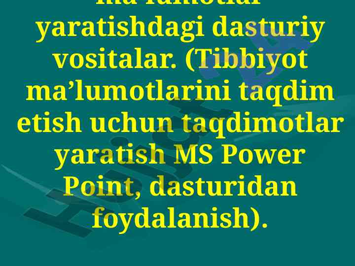 Tibbiyotda grafik ma’lumotlar yaratish bo'yicha dasturlar