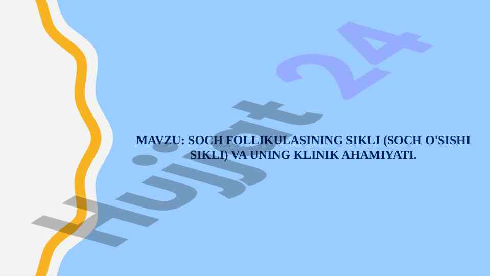 Soch folikulasining sikli va klinik ahamiyati