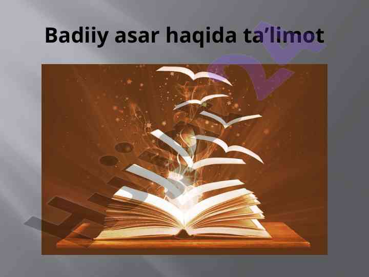 Badiiy asar haqida tushuncha va ijodiy niyat