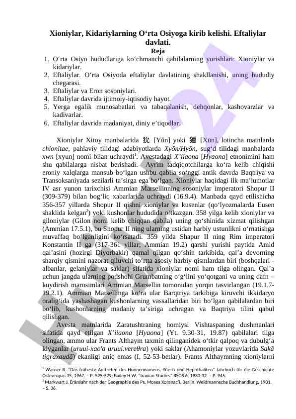 Xioniylar va kidariylarning o'rta osiyoga kirishi