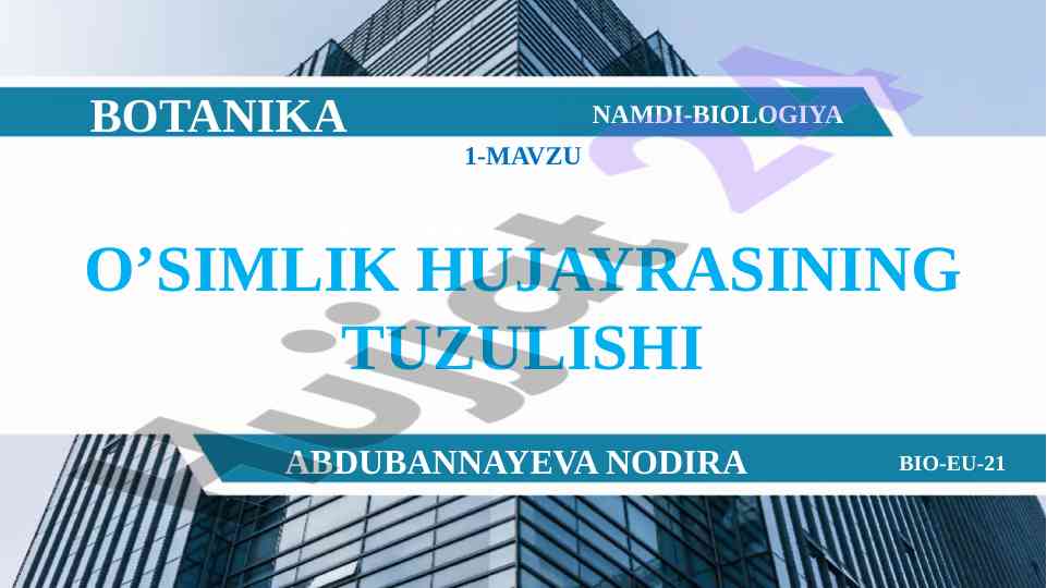 O'simlik hujayrasining tuzilishi kurs ishida tahlil