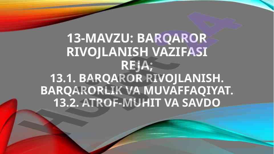 Barqaror rivojlanish vazifasi rejasi va maqsadlari