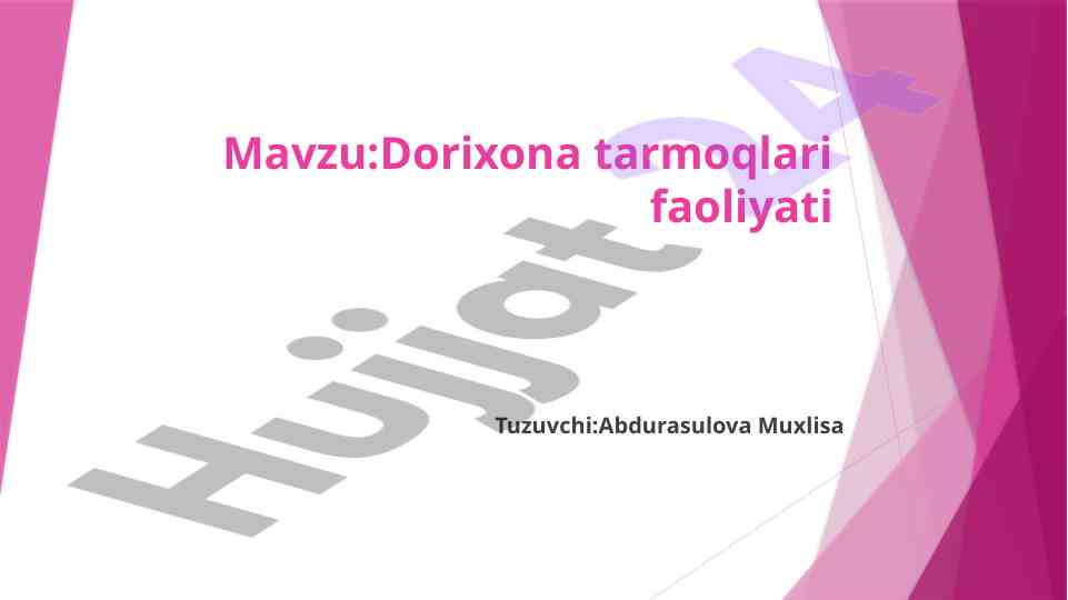 Dorixona tarmoqlari faoliyati va boshqaruvi