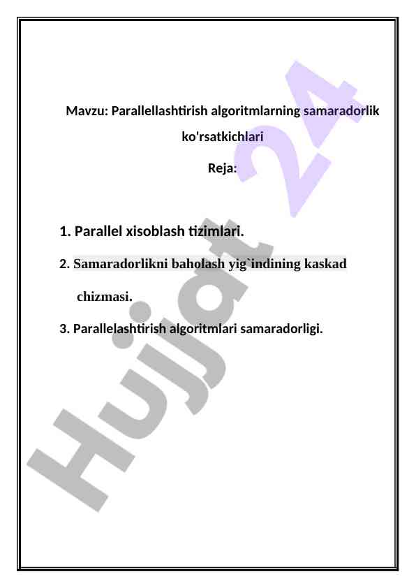 Parallel xisoblash tizimlari va samaradorlik ko'rsatkichlari