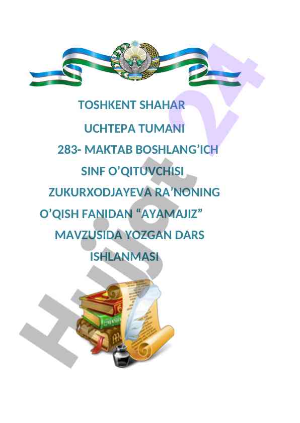 Ayamajiz mavzusida dars ishlanmasi
