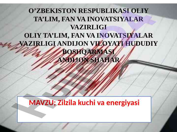 Zilzila kuchlari va energiyasi tahlili
