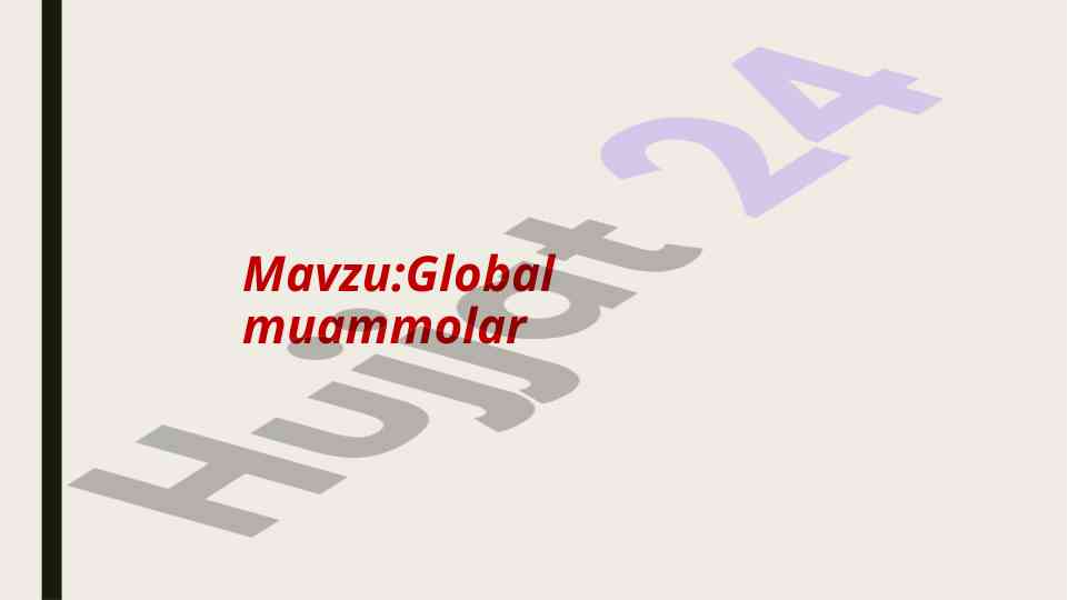 Global muammolar va ularning ta'sirlari