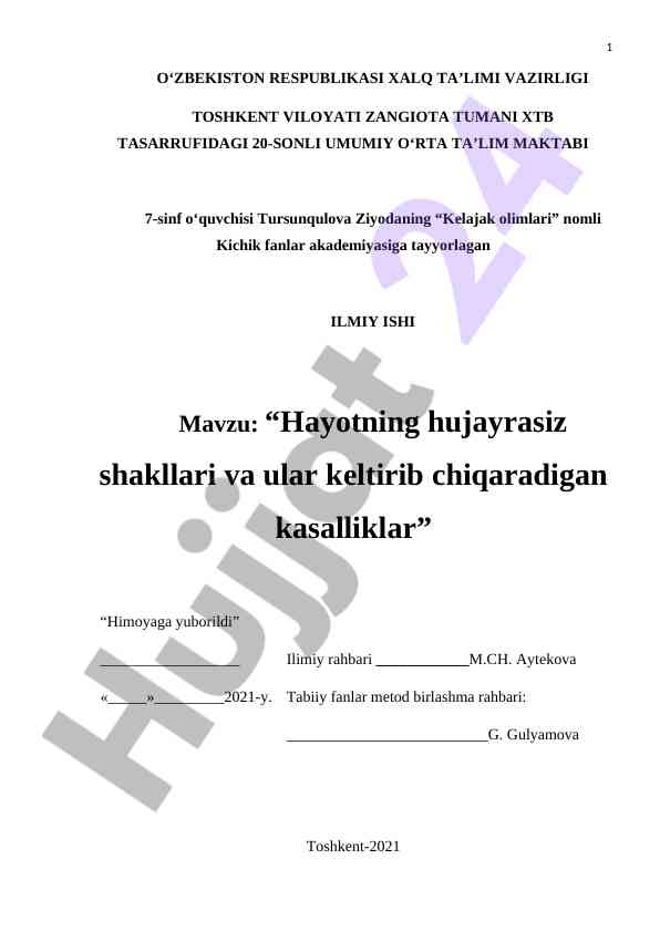 Hayotning hujayrasiz shakllari va ular keltirib chiqadigan kasalliklar
