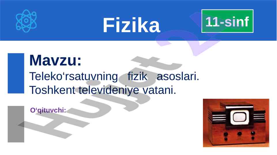Televideniye tarixi va teleko‘rsatuv qurilmalari