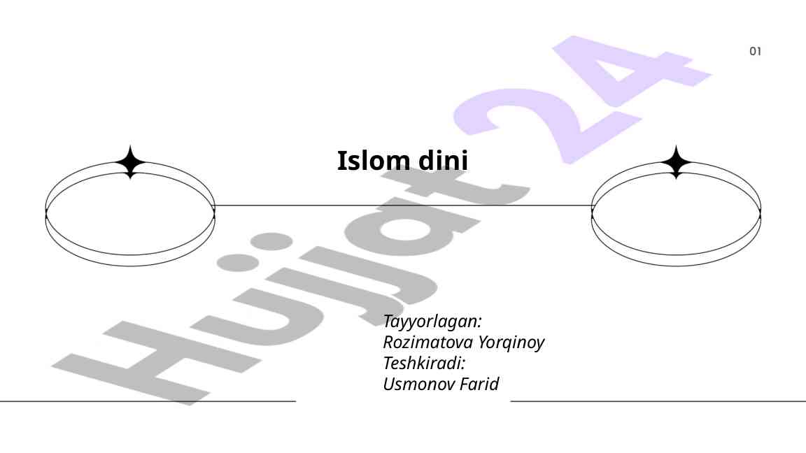 Islom dini va tarixi asoslari