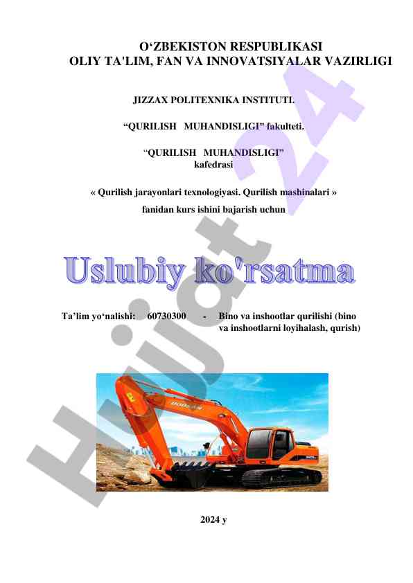 Qurilish jarayonlari texnologiyasi kurs ishiga oid uslubiy ko‘rsatma