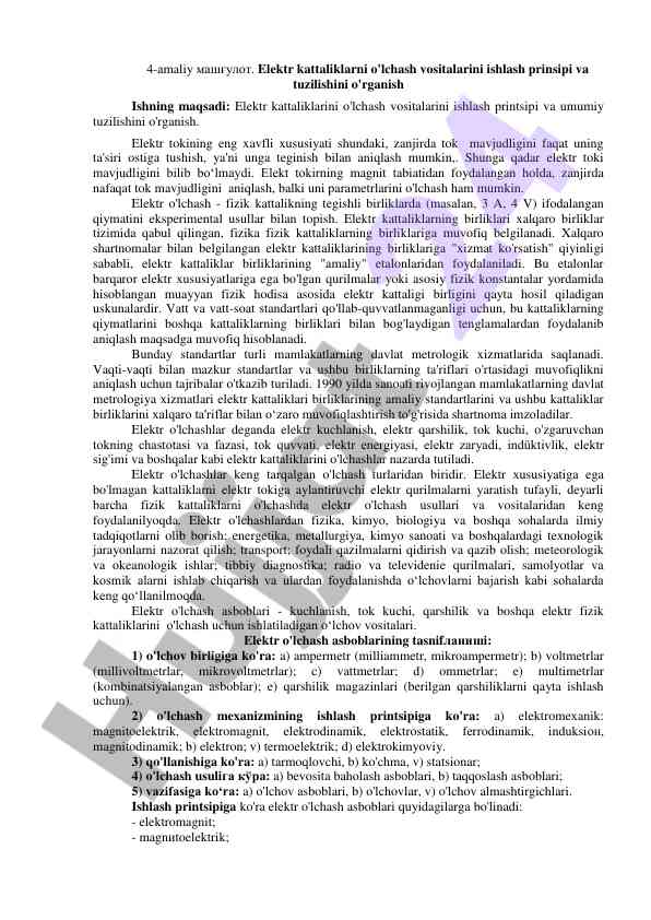Elektr kattaliklarni o'lchash vositalari va tuzi