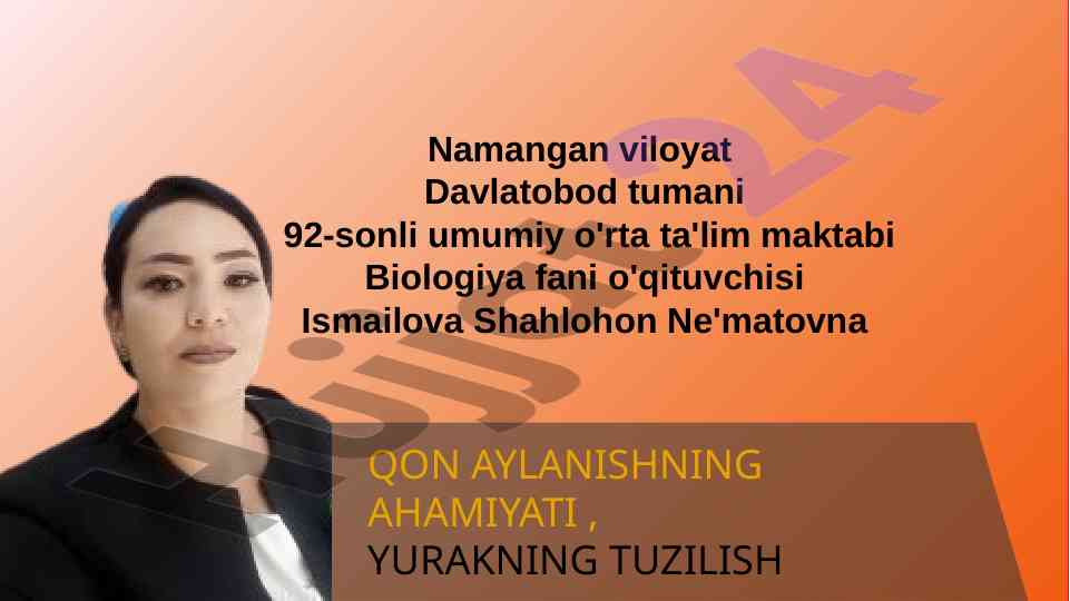 Qon aylanishing ahamiyati va yurak tuzilishi