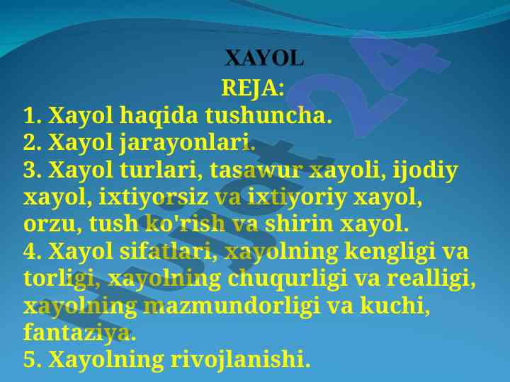 Xayol jarayonlari va turlari haqida tahlil