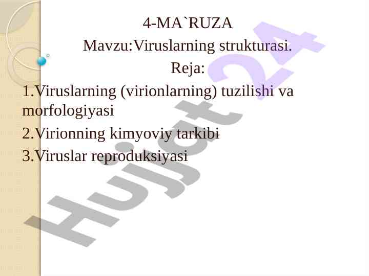 Viruslarning strukturasi va morfologiyasi