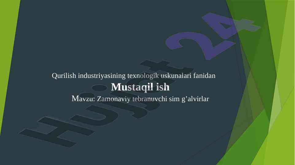 Zamonaviy tebranuvchi sim g’alvirlar tahlili