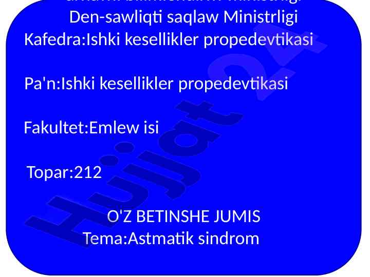 Astmatik sindromning asosiy asoslari va simptomlari