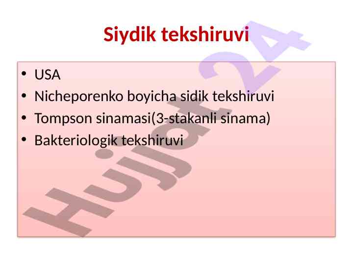 Siydik tekshiruvi va bakteriologik tahlil usullari