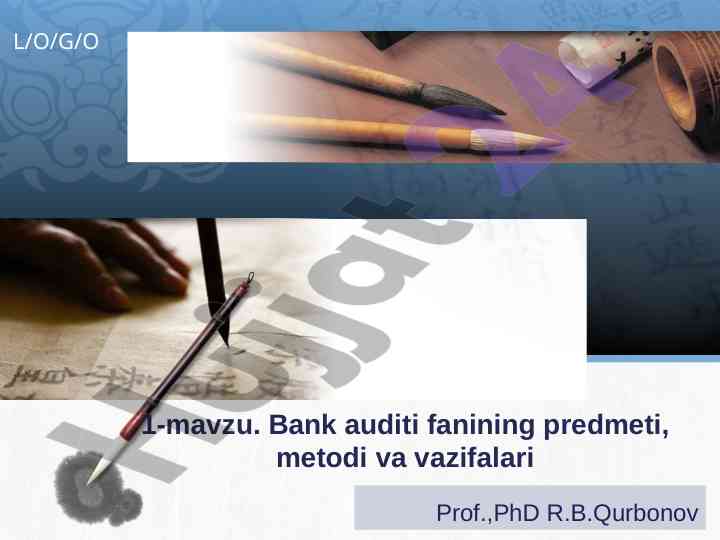 Bank auditi fanining predmeti va metodlari