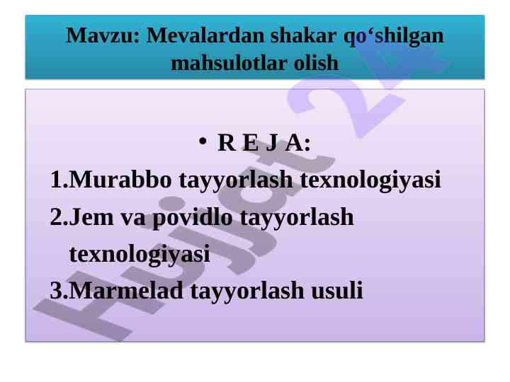 Mevalardan shakar qo'shilgan mahsulotlar tayyorlash