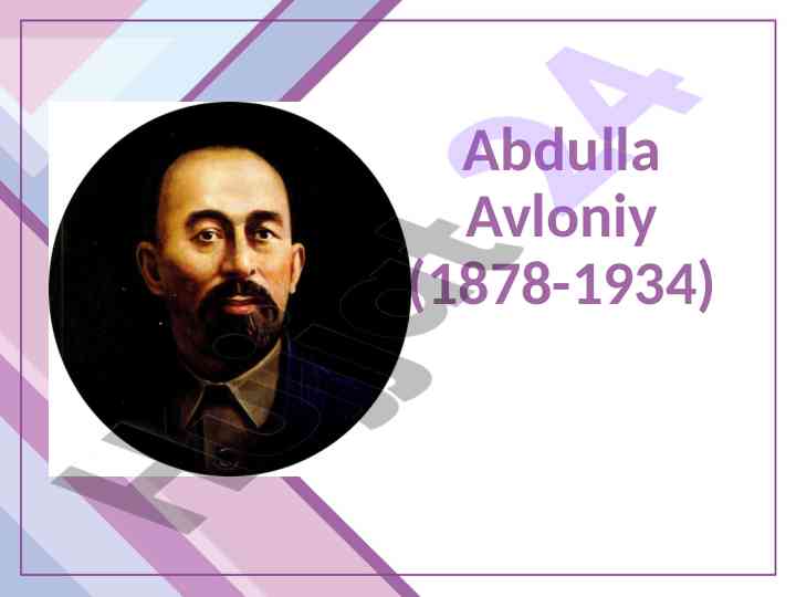 Abdulla avloniy shoir va uning adabiy merosi