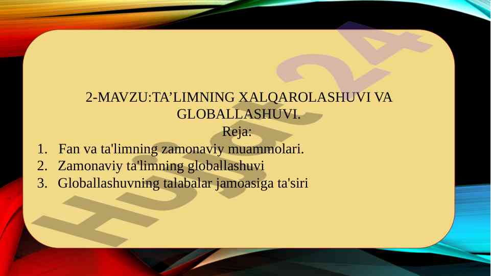 Ta'limning xalqaro va globallashuvi masalalari