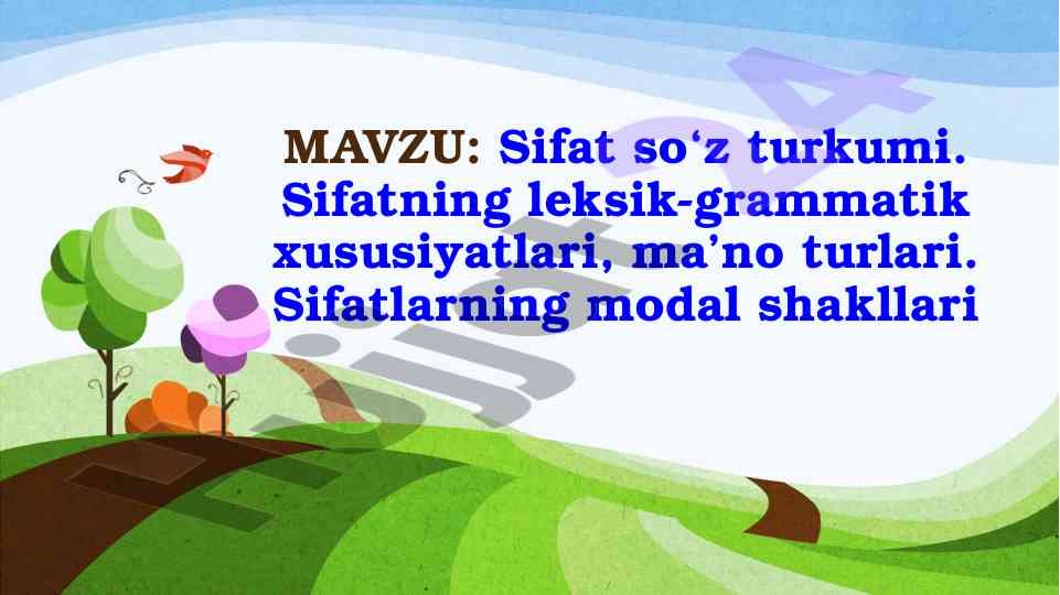 Sifat so‘z turkumi va uning xususiyatlari
