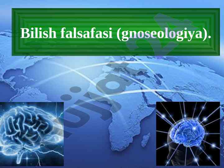Bilish falsafasi va uning asosiy bajarilishi