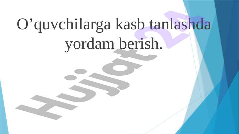 O'quvchilarga kasb tanlashda yordam berish rejasi