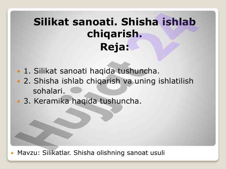 Silikat sanoati va shisha ishlab chiqarish tushunchalari