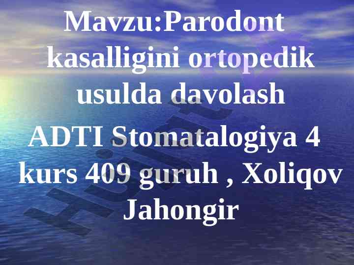 Ortopedik usulda parodont kasalligini davolash