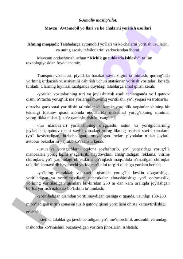 Avtomobil yo'llari va ko'chalarni yoritish usullari