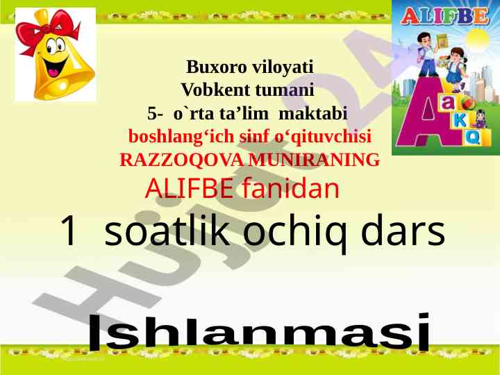 Ochiq dars ishlanmasi alifbe fanidan
