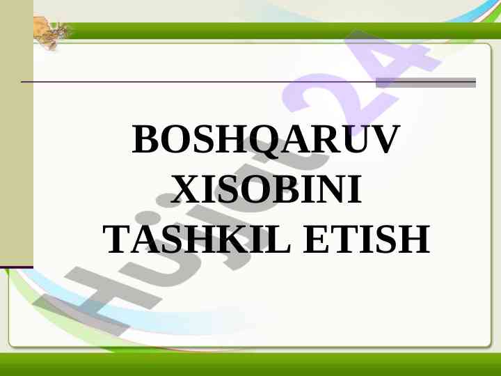 Boshqaruv hisobini tashkil etish tizimlari