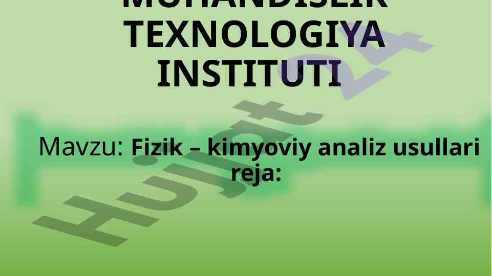 Fizik – kimyoviy analiz usullari turlari