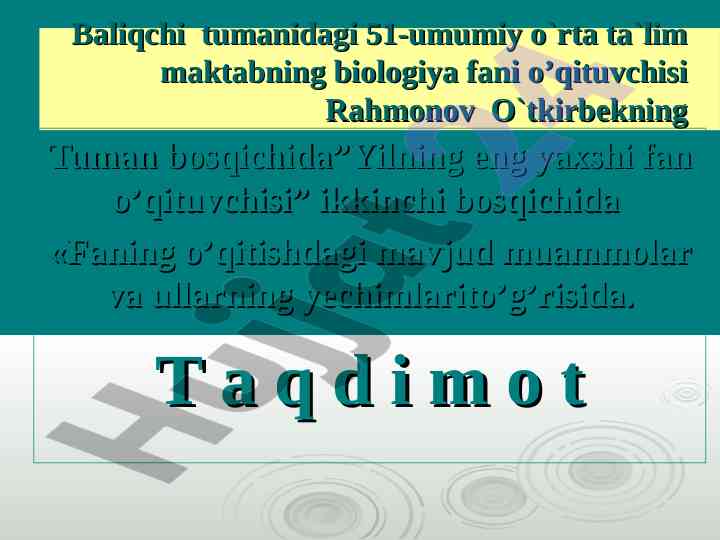 Fan o‘qitishdagi muammolar va yechimlari taqdimoti