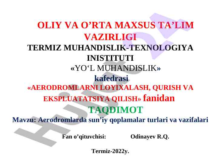 Aerodromlarda sun'iy qoplamalar turlari va vazifalari