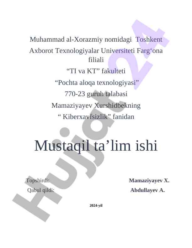 Kiberxavfsizlik fanidan mustaqil ta'lim ishlari