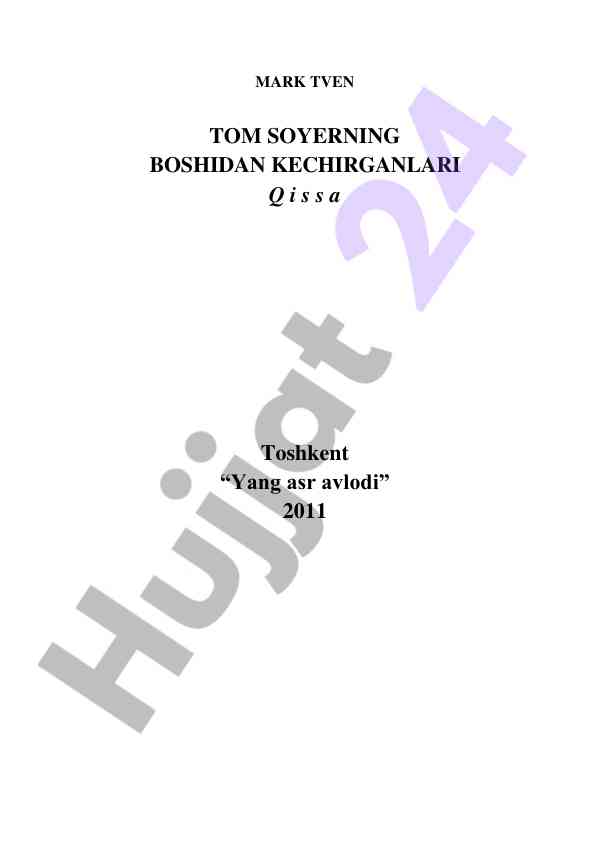 Tom soyerning boshidan kechganlari qissa