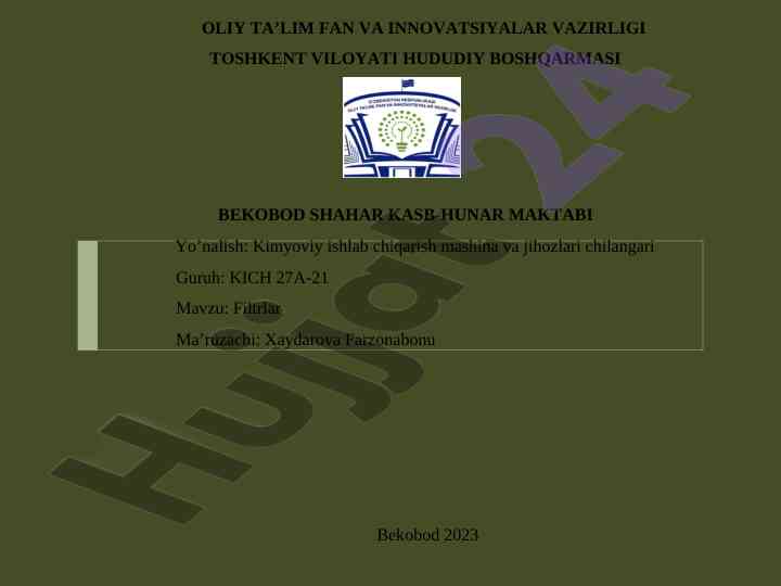Filtrlar va ularning mexanizmlari yana tezkor tahlil